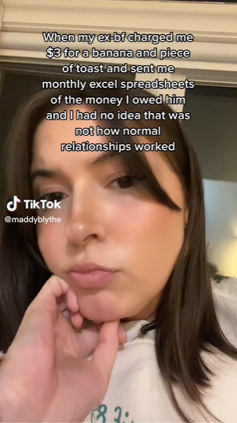 Tiktoker maddyblythe talking about her nickel & diming ex boyfriend. 