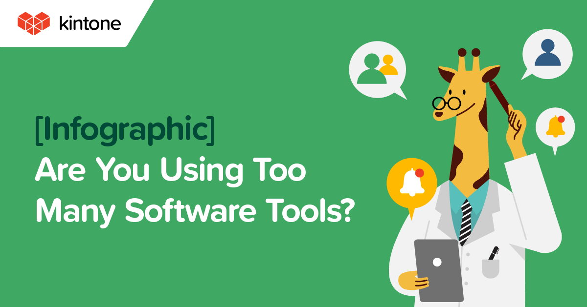 Are you using too many software tools? Data silo infographic - Kintone blog